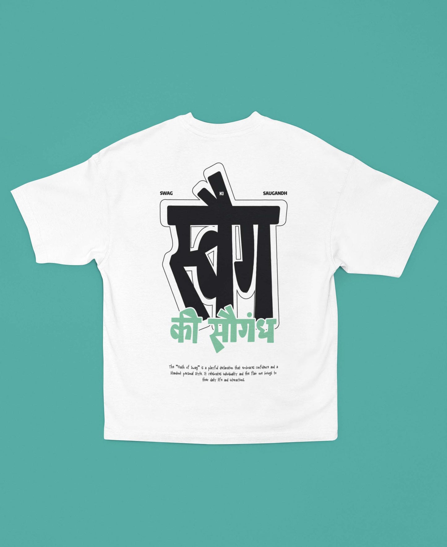 Swag ki Saugandh Premium Oversize